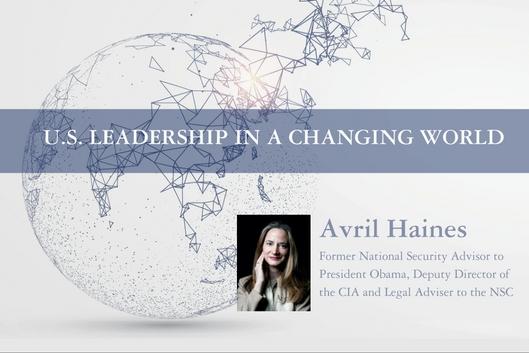 Avril Haines | Former National Security Advisor to President Obama, Deputy Director of the CIA and Legal Adviser of the NSC
